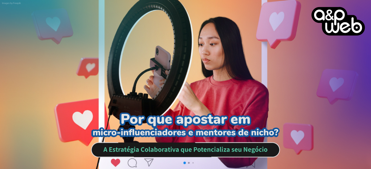 Parcerias com Micro-Influenciadores e Mentores de Nicho: A Estratégia Colaborativa que Potencializa seu Negócio